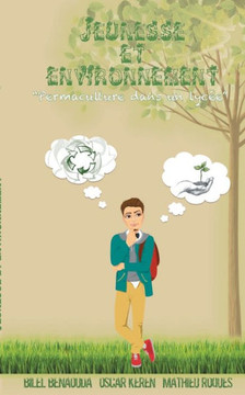 Jeunesse et environnement: permaculture dans un lyc?e