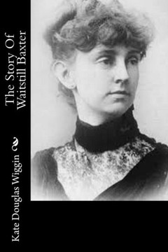 The Story Of Waitstill Baxter The Story Of Waitstill Baxter