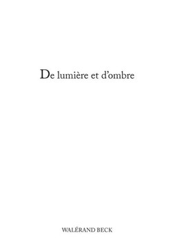 De lumi?re et d'ombre