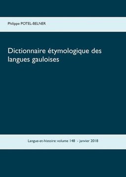 Dictionnaire ?tymologique des langues gauloises