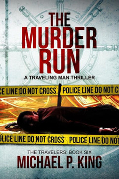 The Murder Run (The Travelers)