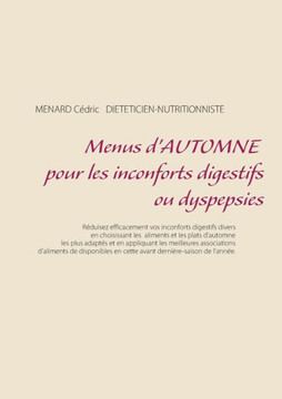 Menus d'automne pour les inconforts digestifs ou dyspepsies Menus d'automne pour les inconforts digestifs ou dyspepsies