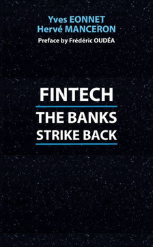 Fintech: The Banks Strike Back