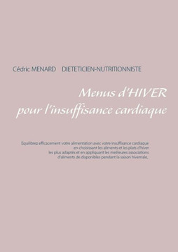 Menus d'hiver pour l'insuffisance cardiaque Menus d'hiver pour l'insuffisance cardiaque