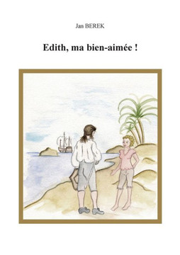 Edith, ma bien-aim?e!