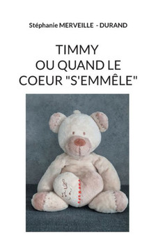 Timmy ou quand le coeur s'emm?le Timmy ou quand le coeur s'emm?le