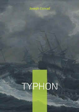 Typhon: Un r?cit maritime ?poustouflant sur la r?silience et le courage face ? une temp?te d?vastatrice