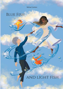 Blue Fish and Light Fish