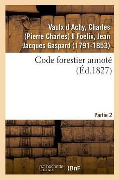 Code Forestier Annot?. Partie 2