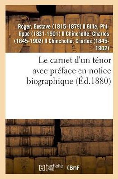 Le carnet d'un t?nor avec pr?face en notice biographique