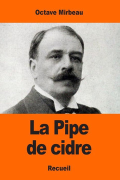 La Pipe De Cidre (French Edition) La Pipe De Cidre (French Edition)