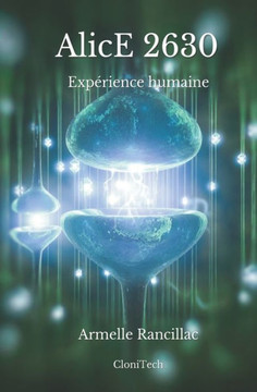 AlicE 2630: Exp?rience humaine