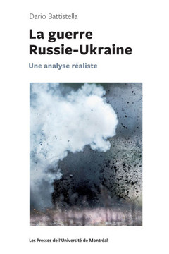 La guerre Russie-Ukraine: Une analyse r?aliste