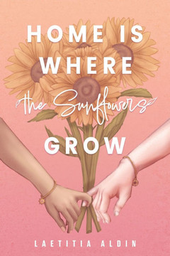 Home is Where the Sunflowers Grow