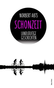 Schonzeit - Landl?ufige Geschichten