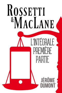 Rossetti & MacLane, l'integrale, 1
