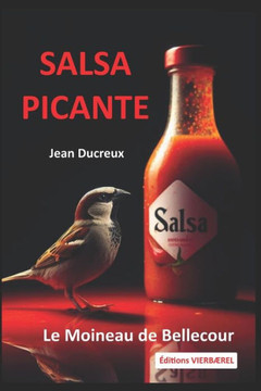 Salsa Picante: Le Moineau de Bellecour