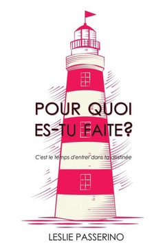 Pour quoi es-tu faite ?