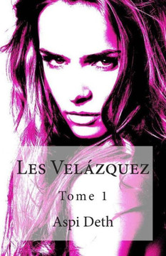 Les Vel?zquez Tome 1