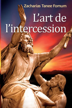 L'Art de L'intercession L'Art de L'intercession