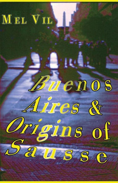 Buenos Aires and the Origins of Sausse: an anthology of poetry
