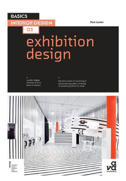 Basics Interior Design 02: Exhibition Design
