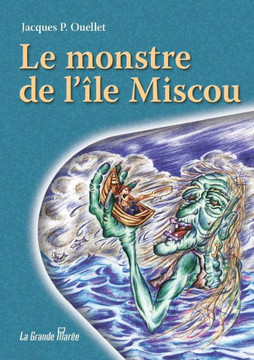 Le monstre de l'?le Miscou Le monstre de l'?le Miscou