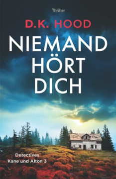 Niemand Hört Dich: Thriller (German Edition)