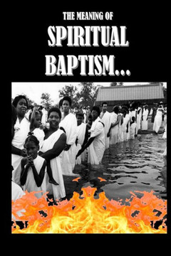 Spiritual Baptism Spiritual Baptism