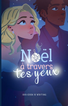 No?l ? Travers Tes yeux