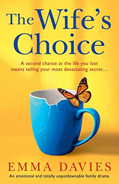 The Wife's Choice : An Emotional and Totally Unputdownable Family Drama The Wife's Choice : An Emotional and Totally Unputdownable Family Drama