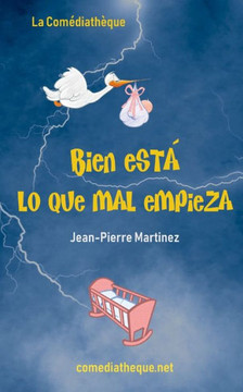 Bien est? lo que mal empieza
