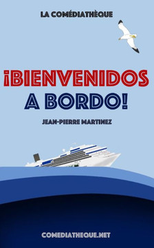 ?Bienvenidos a bordo!