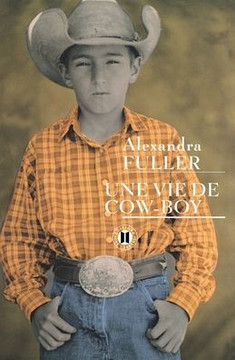 Une vie de cow-boy Une vie de cow-boy