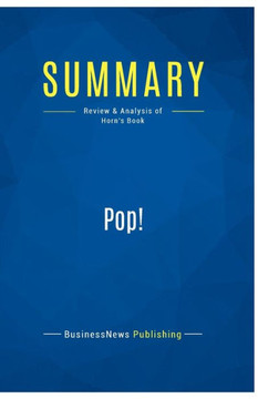 Summary: Pop!: Review and Analysis of Horn's Book