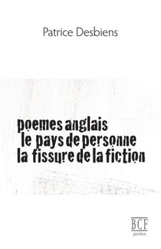 Po?mes anglais, Le pays de personne, La fissure de la fiction
