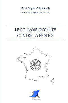 Le pouvoir occulte contre la France