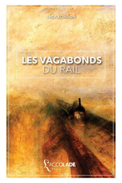 Les Vagabonds du Rail: ?dition bilingue anglais/fran?ais (+ lecture audio int?gr?e)
