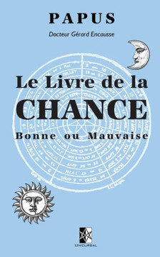 Le Livre de la Chance: Bonne ou Mauvaise