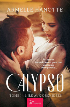 Calypso - Tome 1: L'?le aux orchid?es