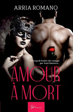 Amour ? mort: Un coup de foudre vite rattrap? par leurs fant?mes...