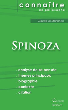 Comprendre Spinoza (analyse compl?te de sa pens?e)