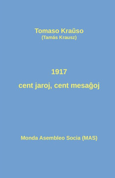 1917 - cent jaroj, cent mesa&#285;oj: Historiografiaj pozicioj pril la Oktobra Revolucio