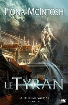 La Trilogie Valisar T02 Le Tyran