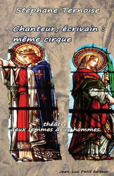 Chanteur, ?crivain: m?me cirque: th??tre deux femmes deux hommes
