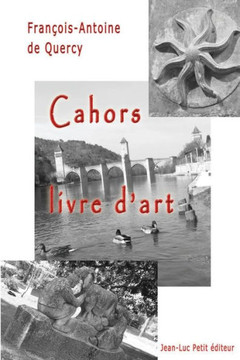 Cahors, livre d'art Cahors, livre d'art