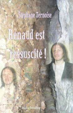 Renaud est ressuscit? !