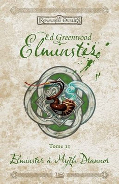 Elminster, T2: Elminster ? Myth Drannor