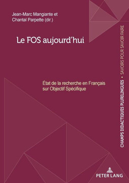 Le FOS aujourd'hui: ?tat de la recherche en Fran?ais sur Objectif Sp?cifique