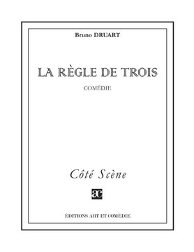 La r?gle de trois La r?gle de trois
